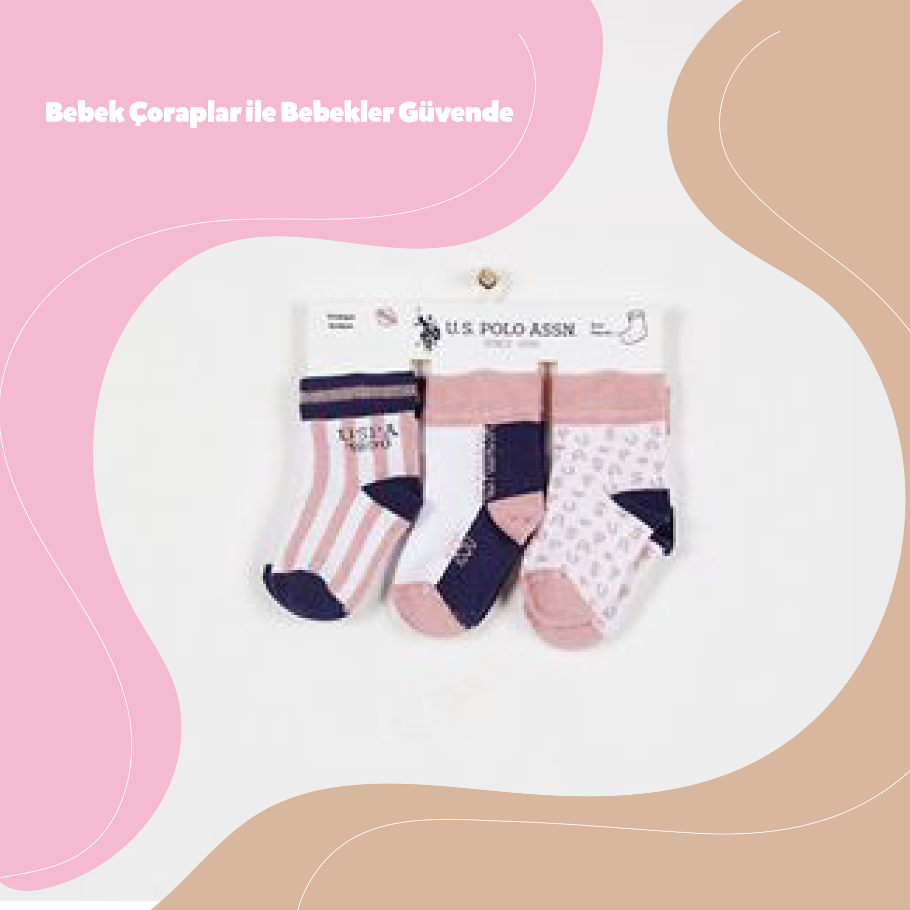 BEBEK ÇORAP İLE BEBEKLER ÇOK DAHA GÜVENDE