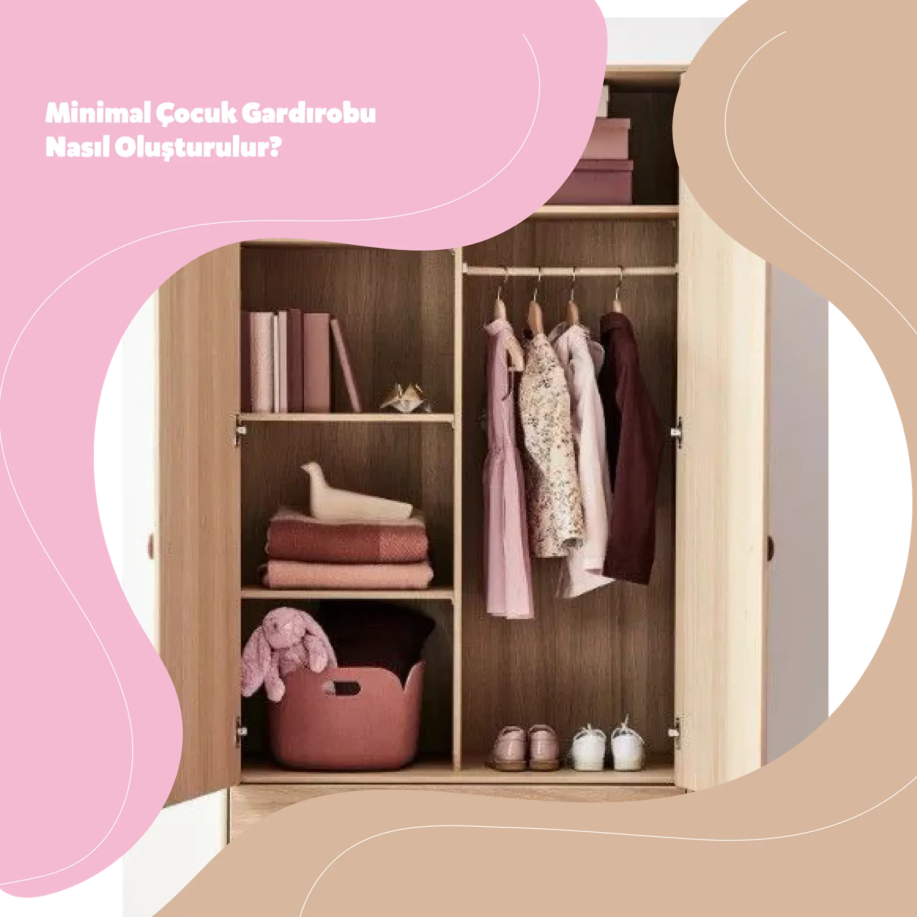 Minimal Çocuk Gardırobu Nasıl Oluşturulur?